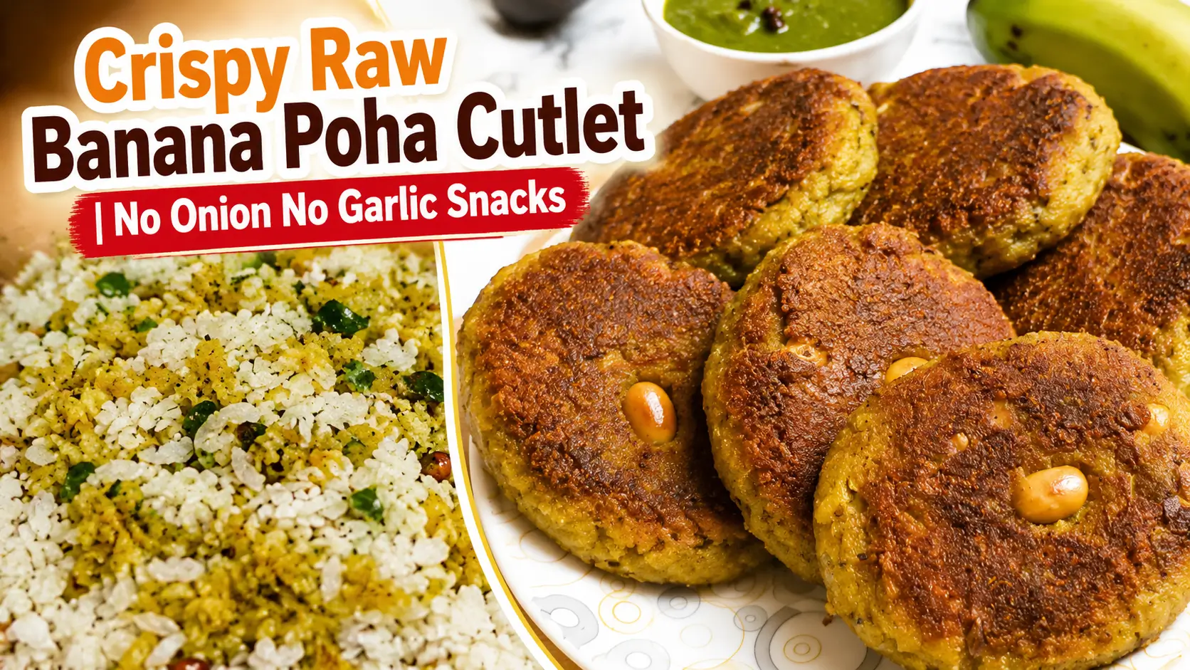 No Onion Garlic Raw Banana Poha Cutlet (Vegan, Gluten-Free) 2 Raw banana poha cutlet recipe